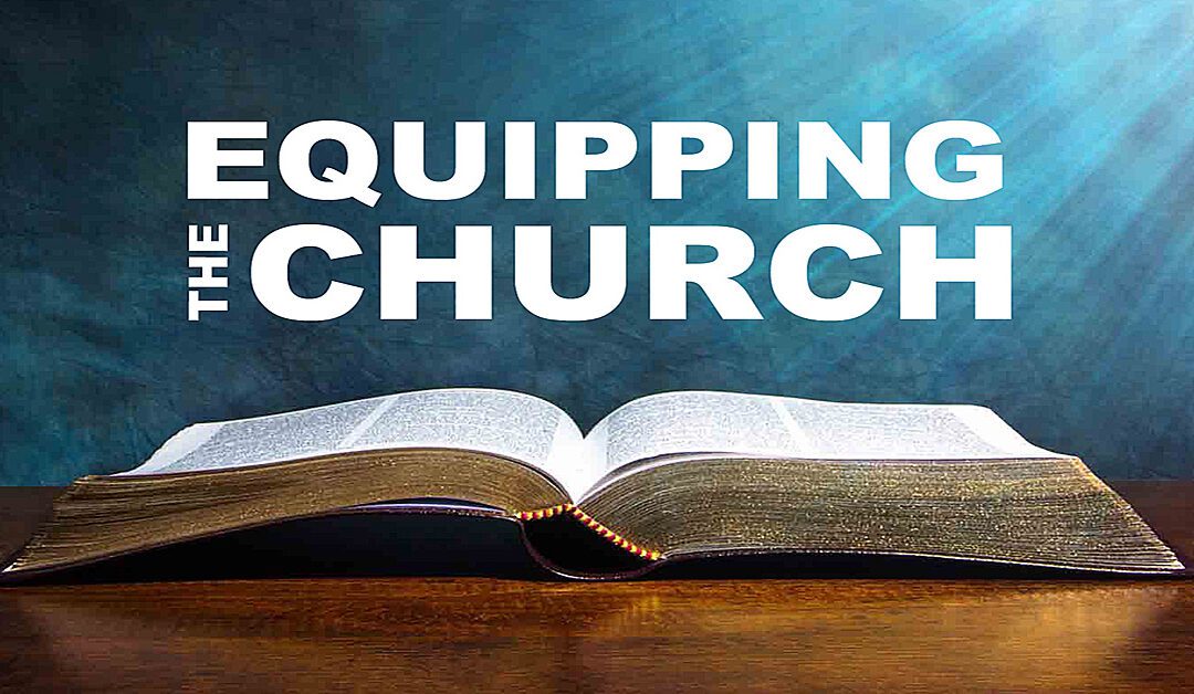 Equipping the Church
