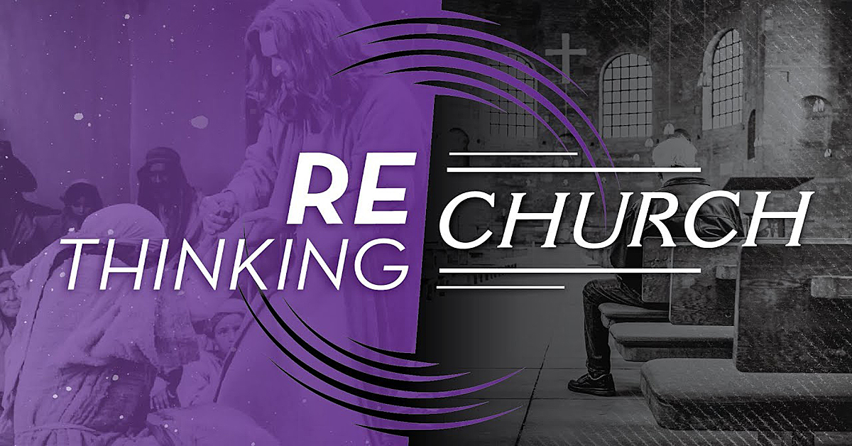 Re-thinking Church