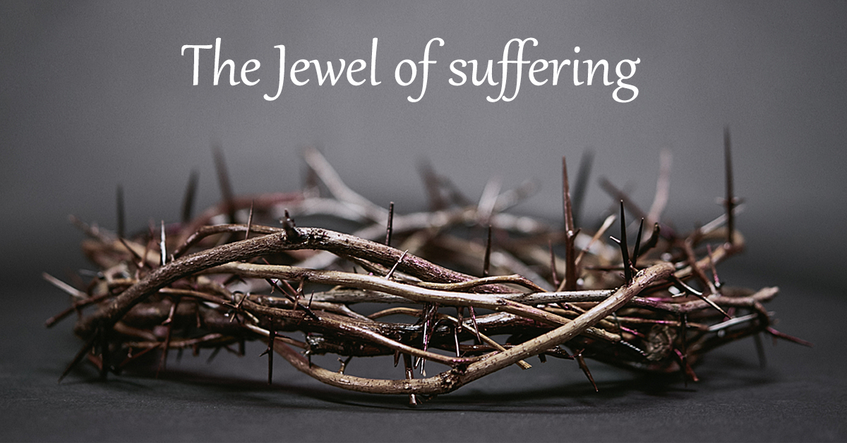 The Jewel of Suffering