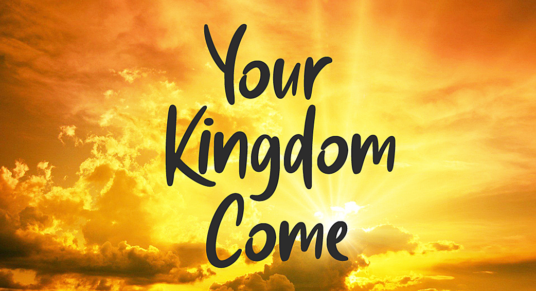 YOUR KINGDOM COME ( 12 )