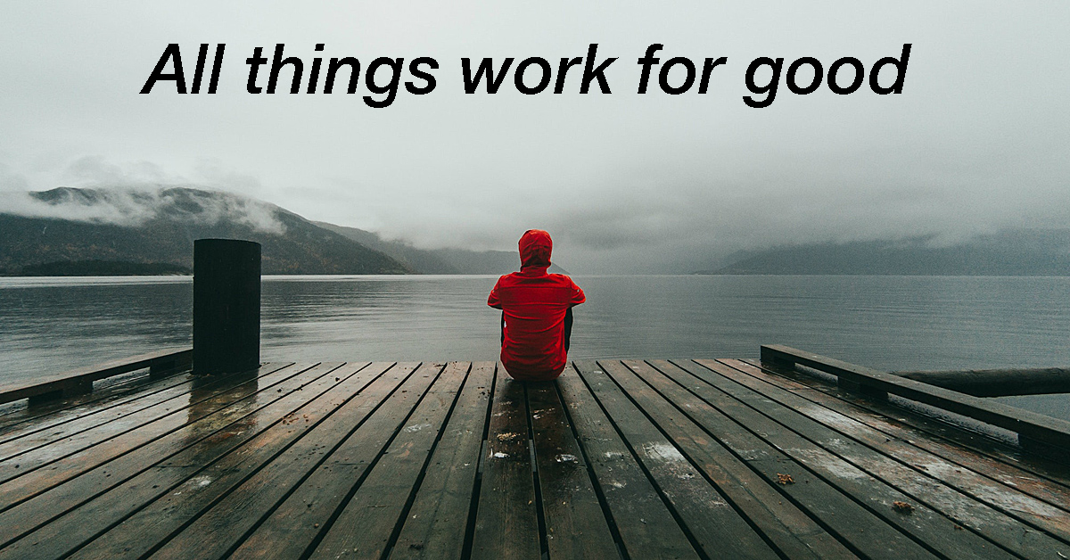 All things work for good