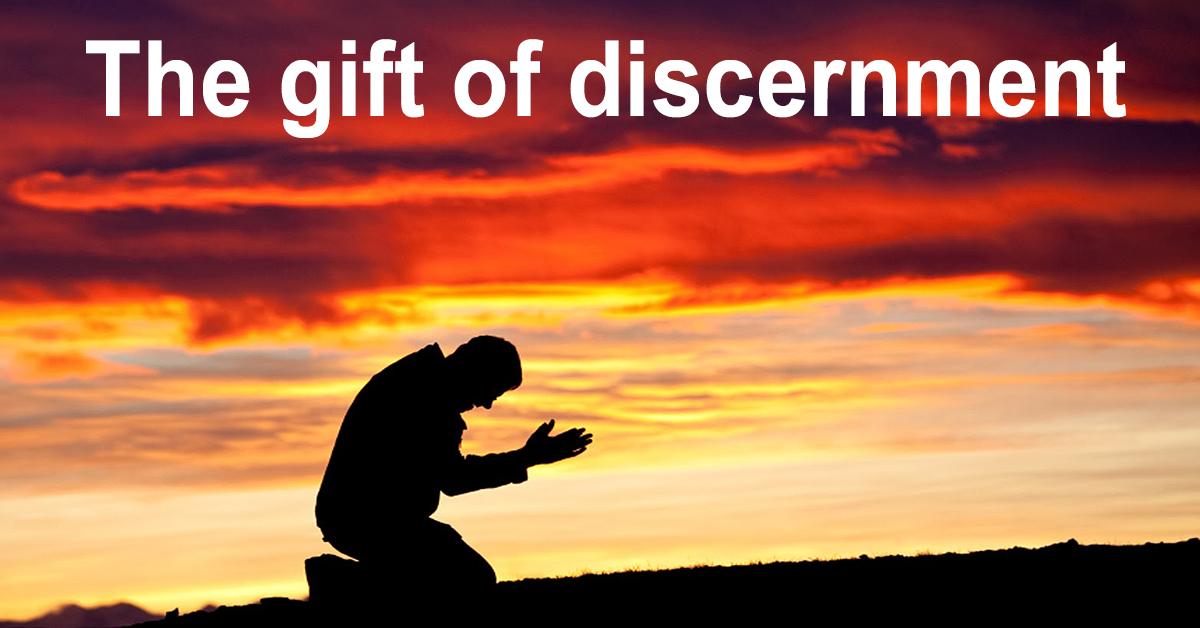 The gift of discernment