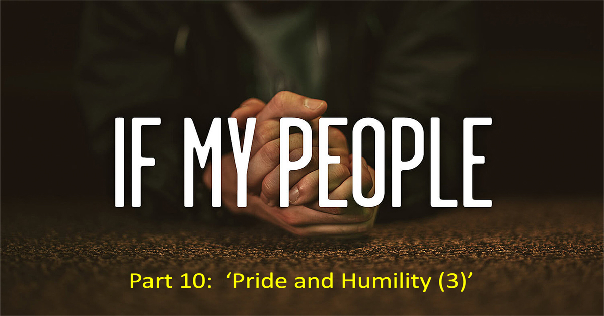 If My People (10) Pride and Humility (3)