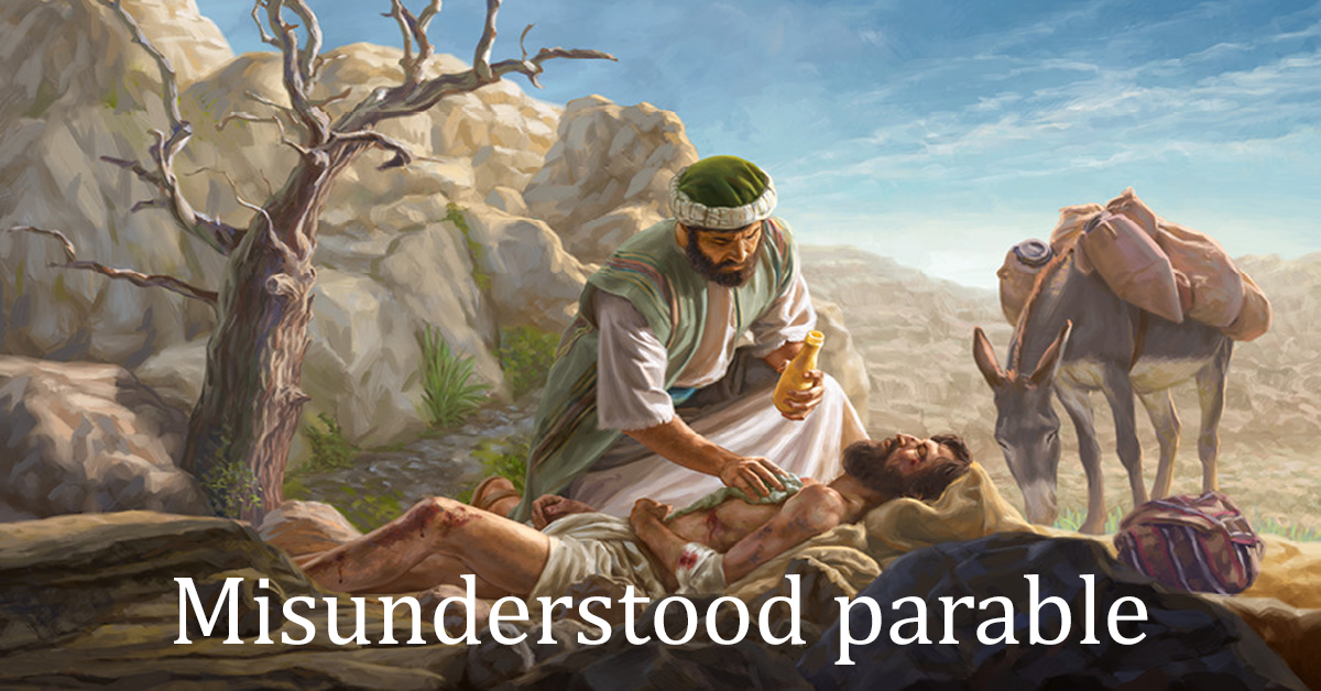 Misunderstood parable