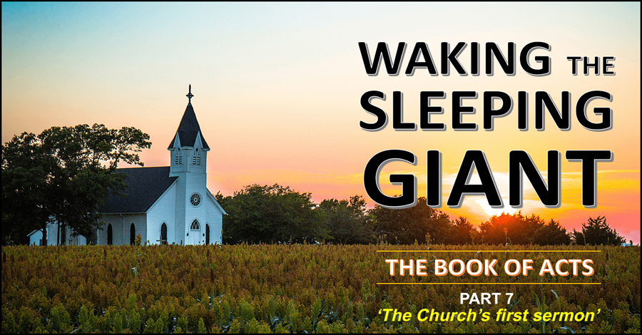 Waking the Sleeping GiantThe Church’s First Sermon