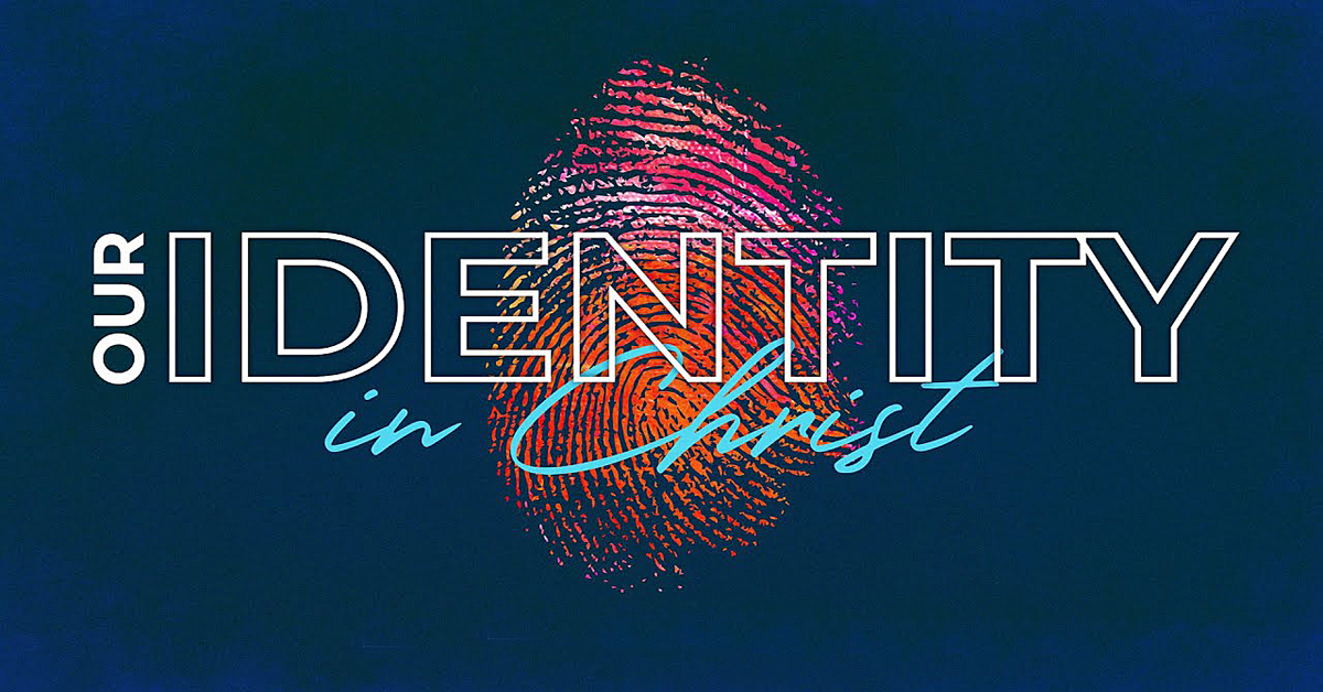 Our identity in Christ