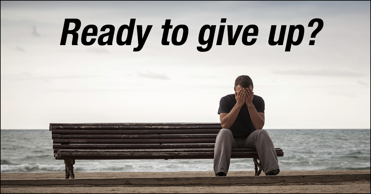 Ready to give up?