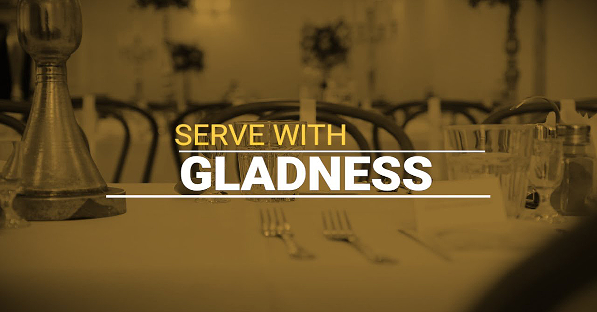 Serve with gladness