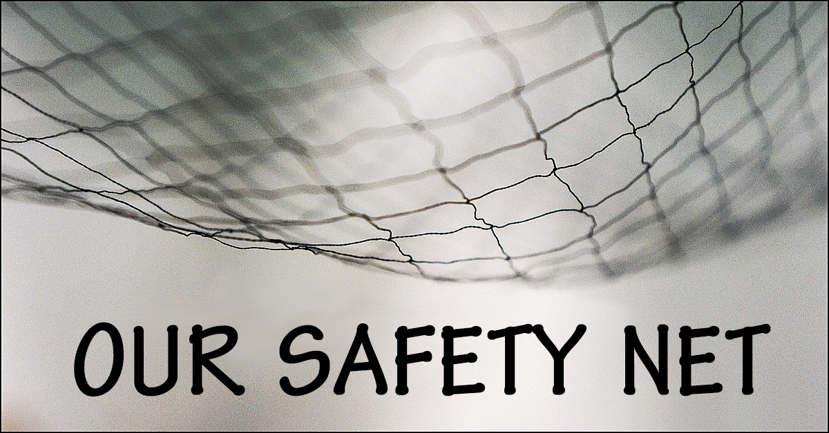 Our Safety Net