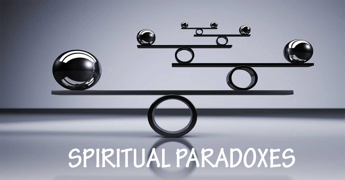 Spiritual Paradoxes