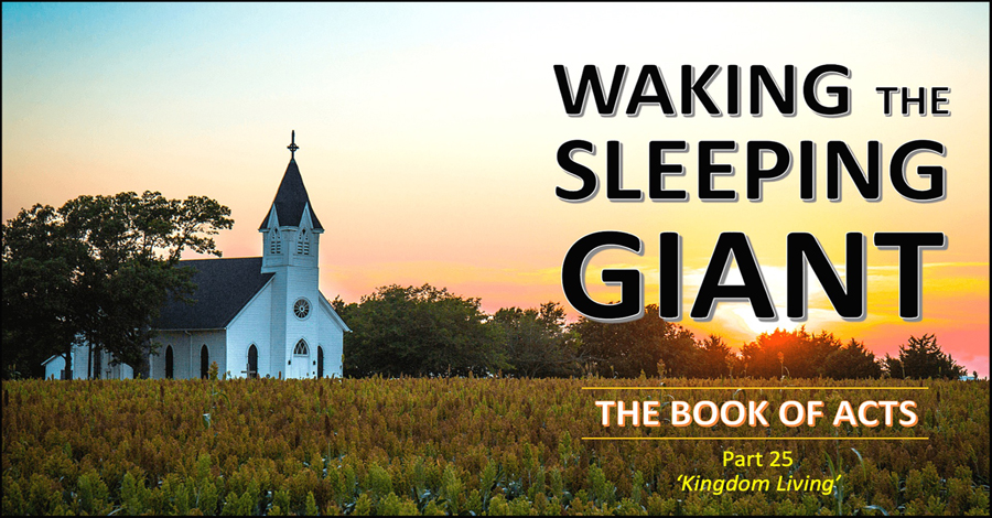 Waking the Sleeping Giant:Kingdom Living