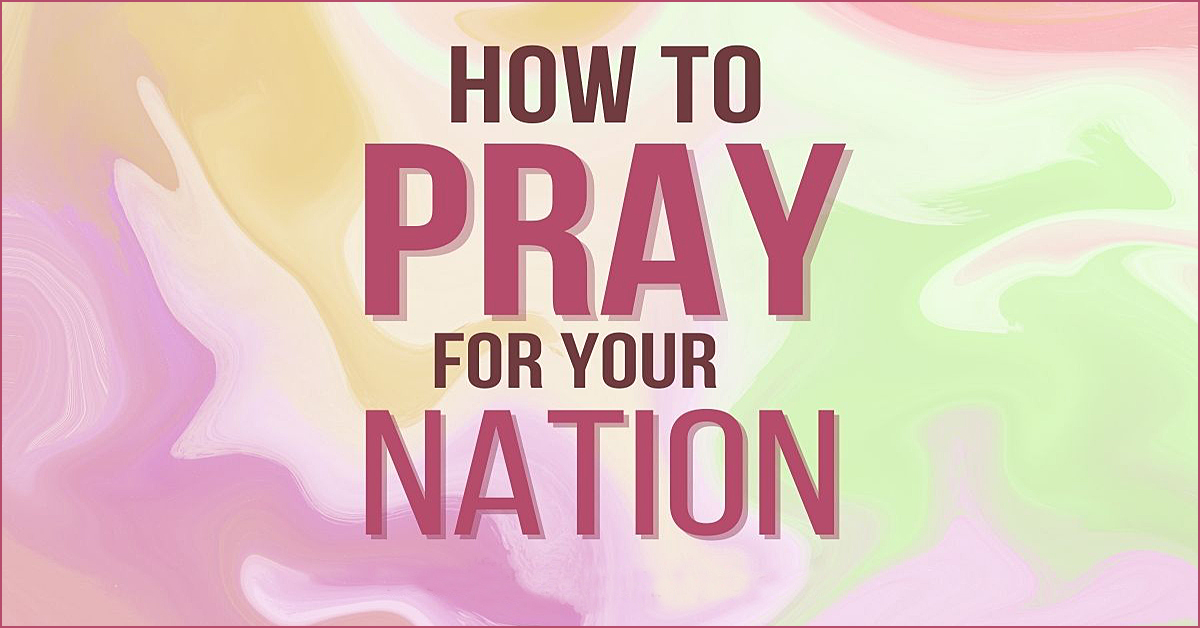Pray for your nation