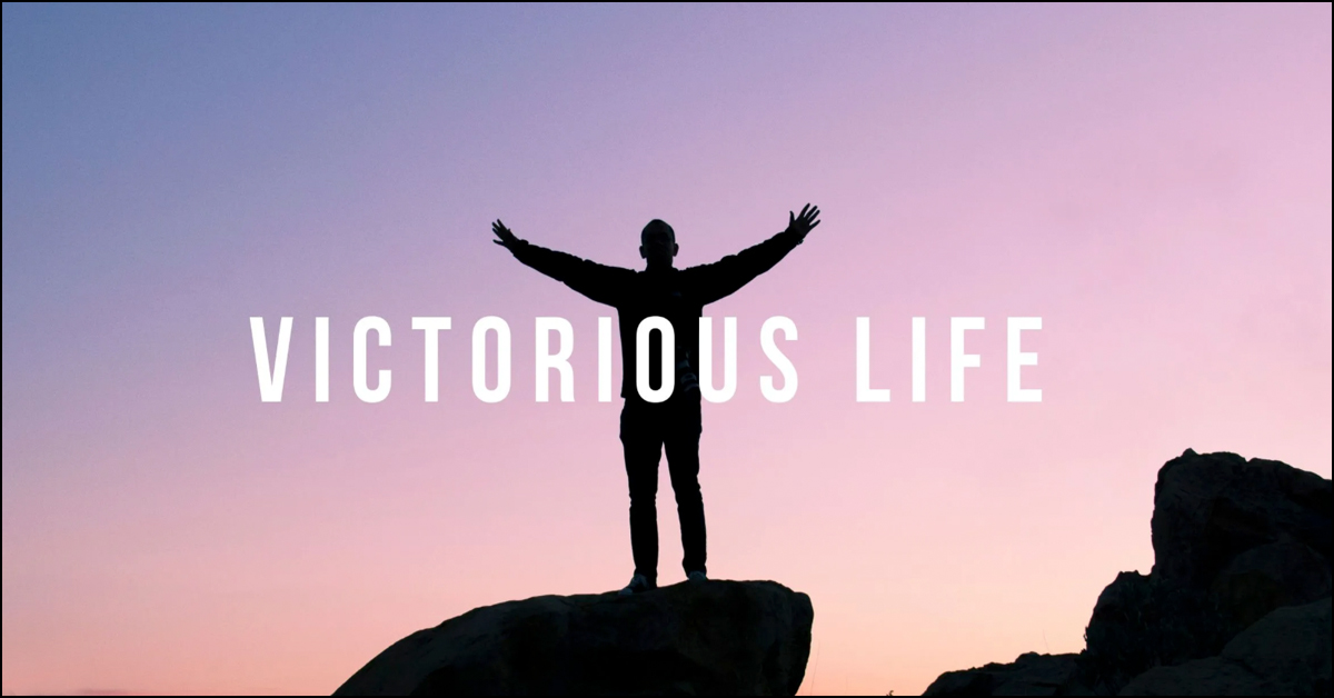 Victorious Life